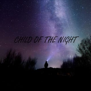 Child of the Night