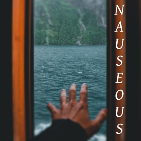 Nauseous