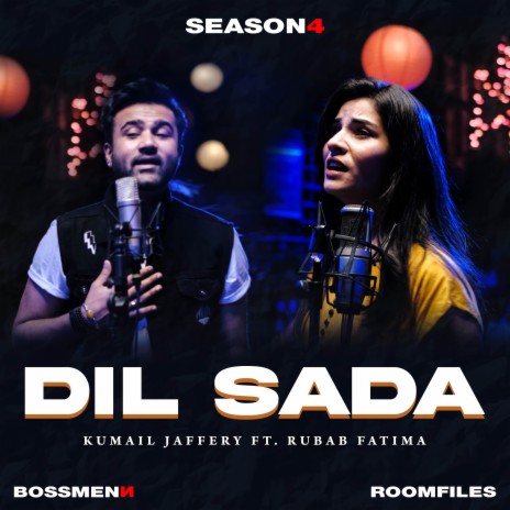 Dil Sada ft. Rubab Fatima & Kumail Jaffery | Boomplay Music