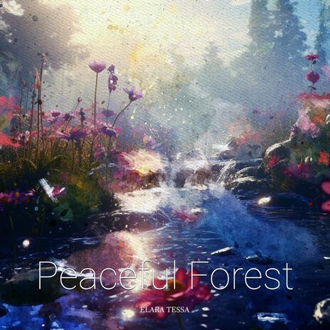 Peaceful Forest | Boomplay Music