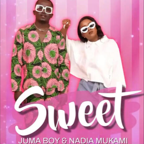 Sweet ft. Nadia Mukami