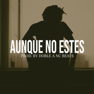 Aunque No Estes (Sad Guitar Boom Bap Beat)