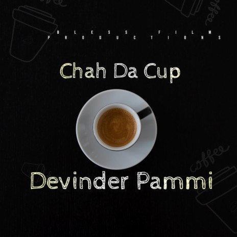 Chah Da Cup | Boomplay Music