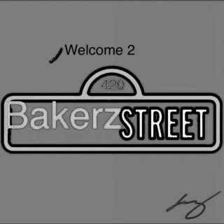 Welcome 2 Bakerz Street