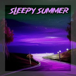 Sleepy Summer