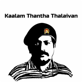 Kaalam Thantha Thalaivan