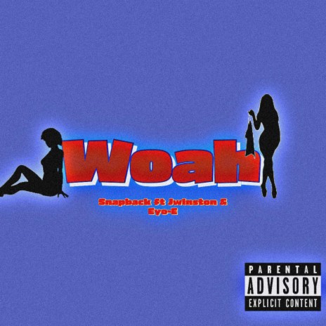 woah (feat. Eyo-E & J.winston)