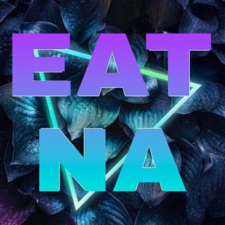 Eat Na