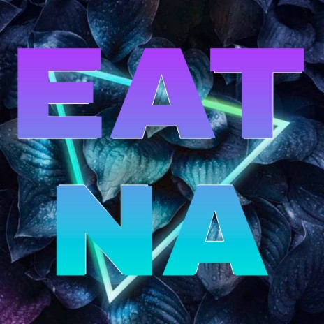 Eat Na ft. c_playa_pdk