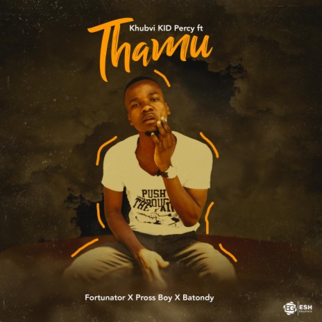 Thamu (feat. Fortunator, Batondy & Pross Boy) | Boomplay Music