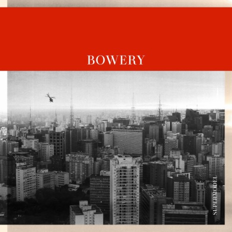 Bowery | Boomplay Music