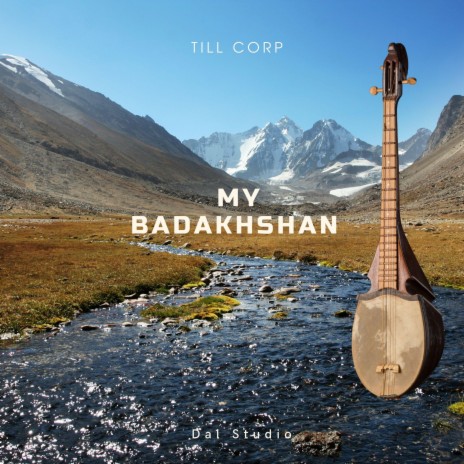 My Badakhshan | Boomplay Music