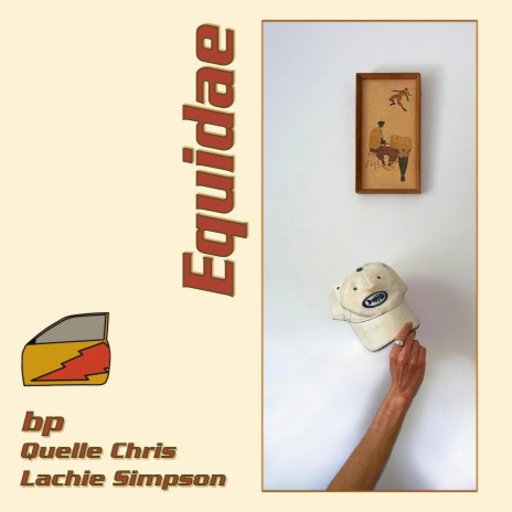 Equidae ft. Quelle Chris & Lachie Simpson | Boomplay Music