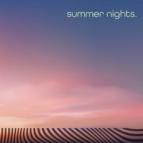 Summer Nights. | Boomplay Music