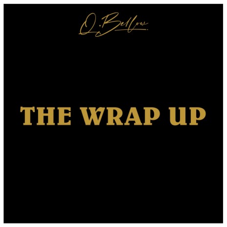 The Wrap Up | Boomplay Music