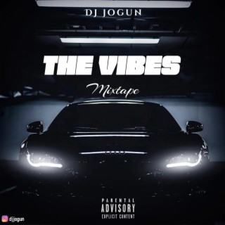 The Vibes Mixtape