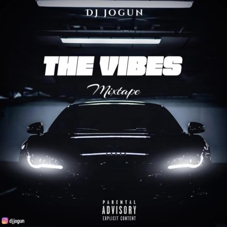 The Vibes Mixtape | Boomplay Music