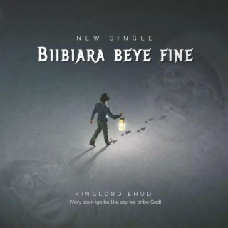 Biibiara Beye Fine lyrics | Boomplay Music