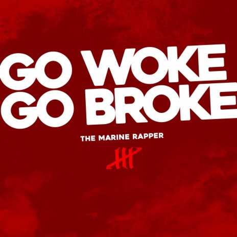 Go Woke Go Broke | Boomplay Music