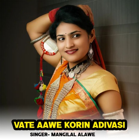 Vate Aawe Korin Adivasi | Boomplay Music