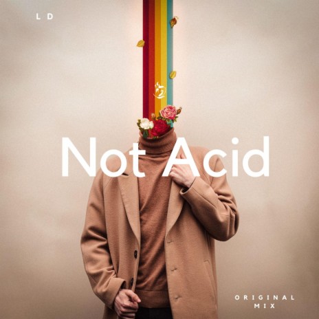Not Acid | Boomplay Music