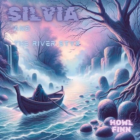 The River Styx (Remixed Version)