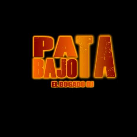 Pa Ta Bajo | Boomplay Music