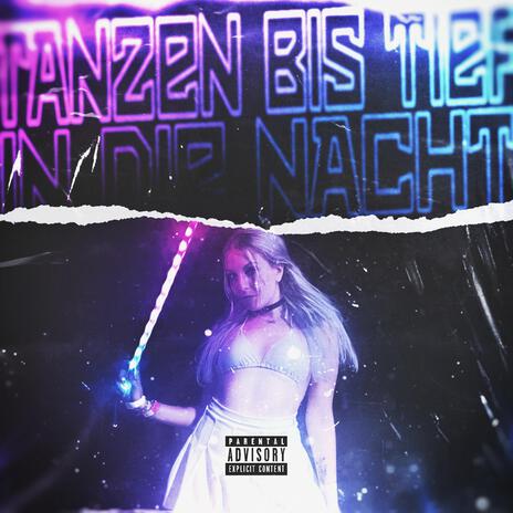 TANZEN BIS TIEF IN DIE NACHT ft. Jaily | Boomplay Music