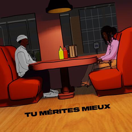 Tu mérites mieux | Boomplay Music