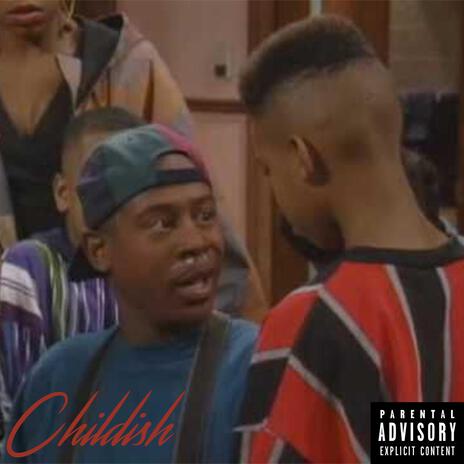 Childish | Boomplay Music