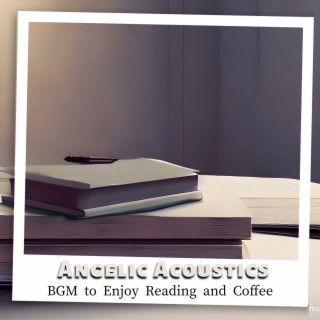 Bgm to Enjoy Reading and Coffee