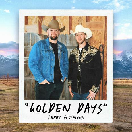 Golden Days (Original Version) ft. Jairus Tripp | Boomplay Music