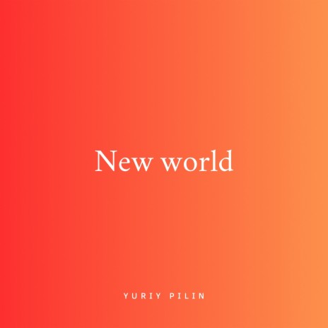 New world | Boomplay Music