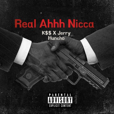 Real Ahhh Nicca ft. Jerry Huncho