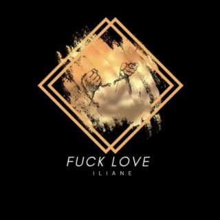 F*ck l'amour lyrics | Boomplay Music