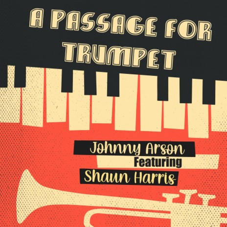 A Passage For Trumpet ft. Shaun Harris