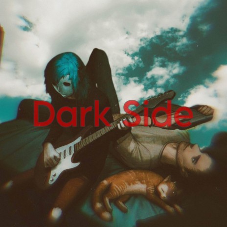 Dark Side | Boomplay Music