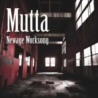 Newage Worksong