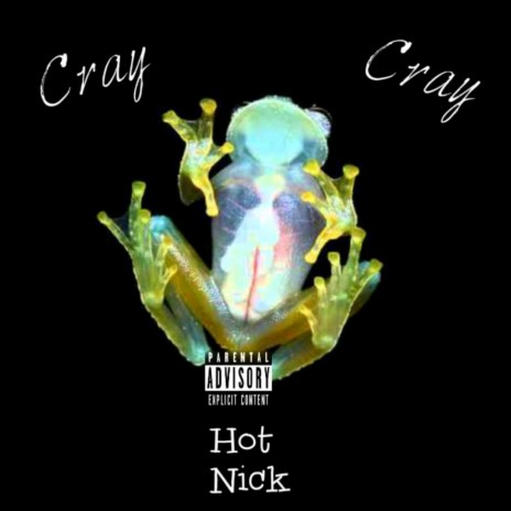 Cray Cray | Boomplay Music