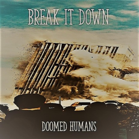 Break it down | Boomplay Music