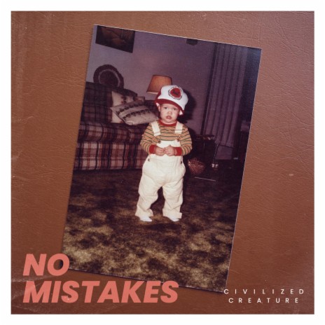 No Mistakes | Boomplay Music