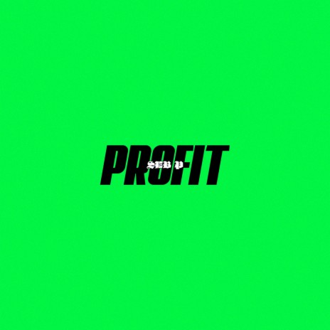 Profit | Boomplay Music