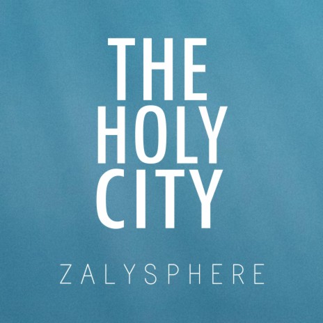 The Holy City (Jerusalem) | Boomplay Music