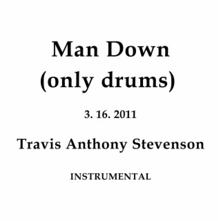 Man Down (drumtrack)