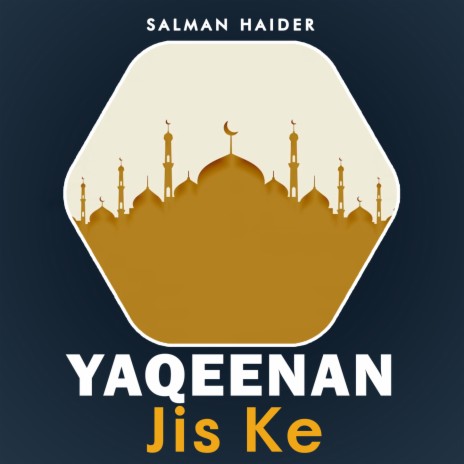 Yaqeenan Jis Ke | Boomplay Music