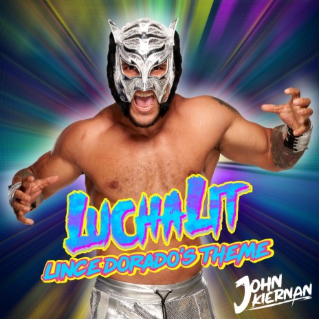 Lucha Lit (Lince Dorado's Theme) | Boomplay Music