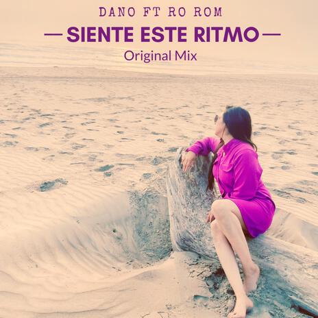 Siente Este Ritmo ft. Ro Rom | Boomplay Music