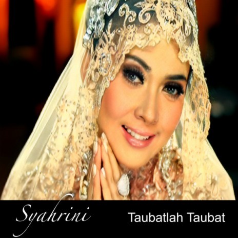 Taubatlah Taubat | Boomplay Music