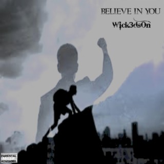 Believe In You