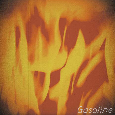 Gasoline | Boomplay Music